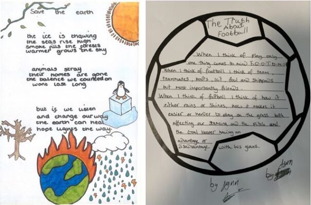 Two poems. one called 'save the earth' and is accompanied with a drawing of the sun, a penguin on a block of melting ice, a tree with no leaves, the world on fire and a cloud with rain and lightening. the second poem is called 'the truth about football' which has been written inside a football